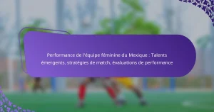 featured-image-performance-de-lequipe-feminine-du-meique-talents-emergents-strategies-de-match-evaluations-de-performance